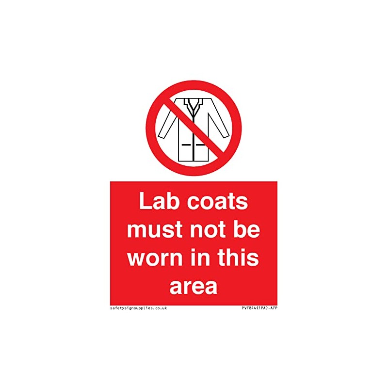 Lab Coats Must Not Be Worn In This Area Sign