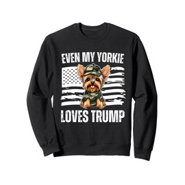 Even My Yorkie Loves Trump Dogs Republican Vance Terrier Sweatshirt