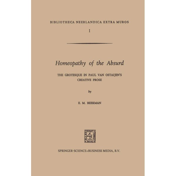Homeopathy of the Absurd: The Grotesque in Paul van Ostaijen’s