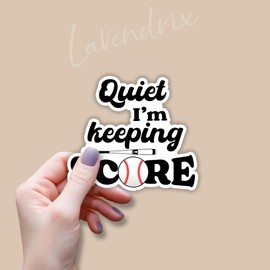 (3pcs) Quiet I'm Keeping Score Sticker Funny Sarcastic Quotes Inspirational Phrase Baseball Sport Lovers Vinyl Decal Stickers for Tumbler Laptop Kindle Water Bottles Tablet Books Phone - Size 3x2.6