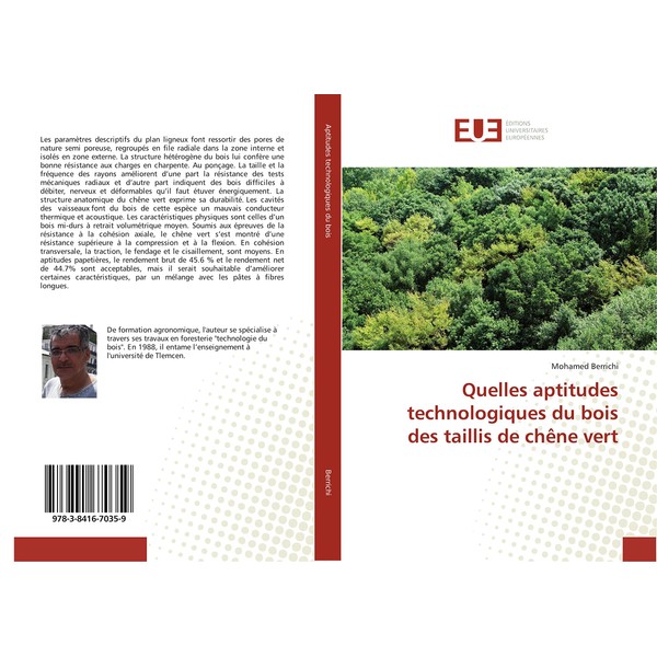 Quelles aptitudes technologiques du bois des taillis de chêne vert