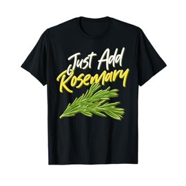Rosemary Herb Seasoning Funny Cooking Chef T-Shirt