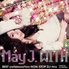 「WITH ～BEST collaboration NON-STOP DJ mix～」mixed by DJ WATARAI【ジャケットA】
