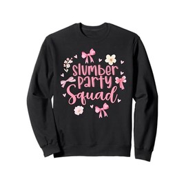 Slumber Party Squad Sleepover Pajama Coquette Pink Bow Sweatshirt