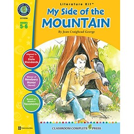 My Side of the Mountain - Literature Kit Gr. 5-6 - Classroom Complete Press (Literature Kits Grades 5-6)