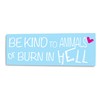 Luke Duke Decals BE Kind to Animals 8" car Window
