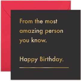 Old English Co. From The Most Amazing Person You Know Birthday Card - Gold Foil Funny Joke for Men and Women | Humour for Wife, Husband, Best Friend| Blank Inside & Envelope Included