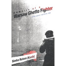 Memoirs of a Warsaw Ghetto Fighter