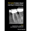 Pitt Ford's Problem-Based Learning in Endodontology