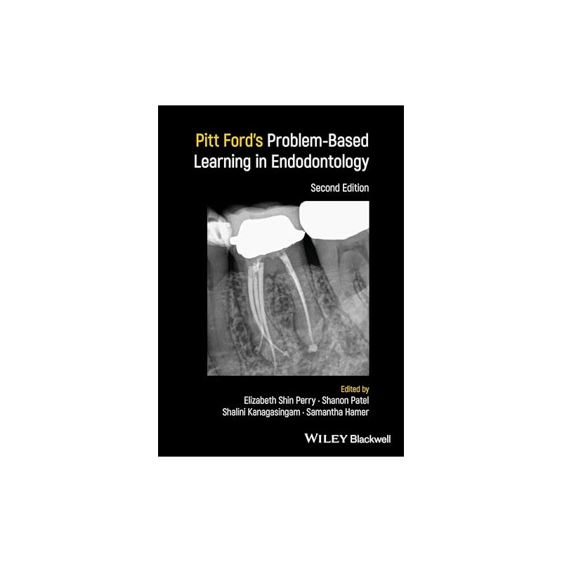 Pitt Ford's Problem-Based Learning in Endodontology