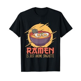 Giapponese Ramen Noodle Meme - Ramen Is Just Anime Spaghetti Maglietta