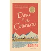 Days in the Caucasus
