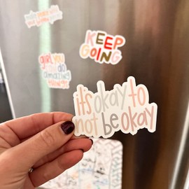 Swaygirls magnets | Cute fridge magnets | It's ok to not be ok refrigerator magnet | Self care, self love magnet