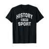 Funny History Teacher History Lover Gift History Is My Sport