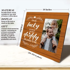 Dad Picture Frame Gifts, I'm as Lucky as Can Be The Best Daddy Belongs to Me, Father's Day Gifts for Best Dad Ever, Birthday Christmas Gifts for Dad from Daughter Son kids, Gifts for New Dad