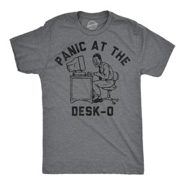 Mens Funny T Shirts Panic at The Desko Sarcastic Office Graphic Novelty Tee for Men Funny T Shirts Sarcastic Apparel for Men Cool Office Short Sleeve Dark Grey XL