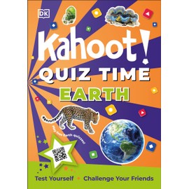 Kahoot! Quiz Time Earth: 250 Trivia Questions (with QR Codes Inside for 150 Interactive Bonus Questions) – Educational Kids Quiz Book