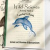 Wild Science Activity Pack 2: Engaging Elementary Science Curriculum for