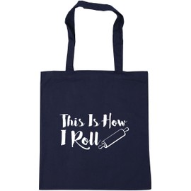 Hippowarehouse This Is How I Roll Tote Shopping Gym Beach Bag 42cm x38cm, 10 litres
