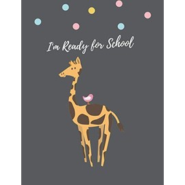 I’m ready for school: Notebook journal I’m ready for school is great for students, school and university (8.5x11 121pages)