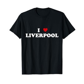 I Heart United Kingdom City - I Love Liverpool T-Shirt