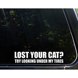 Diamond Graphics Lost Your Cat? Try Looking Under My Tires (8-3/4" x 2") Die Cut Decal Bumper Sticker for Windows, Cars, Trucks, Laptops, Etc.