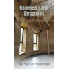 Rammed Earth Structures: A Code of Practice