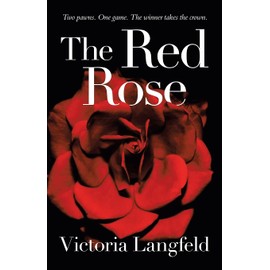 The Red Rose: Two pawns. One game. The winner takes the crown.