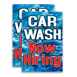 Car Wash Now Hiring (24" X 36") Vinyl Decal Only (Pack of 2) |Sign|Sticker|Poster