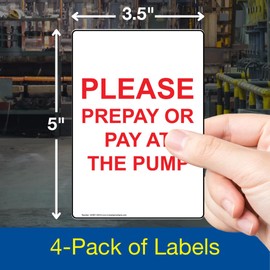ComplianceSigns.com Vertical Please Prepay Or Pay at The Pump Label Decal, 5x3.5 inch 4-Pack Vinyl for Fuel, Made in USA
