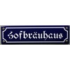 Street Sign Hofbräuhaus 30 x 8 cm Enamel Pub Sign Enamel Door Sign