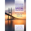 Developing Effective Special Educators: Building Bridges Across the Profession