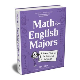 Math for English Majors: A Human Take on the Universal Language