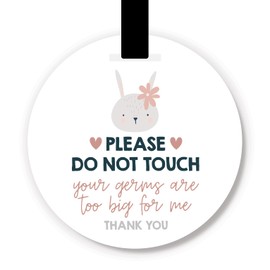Pram Germ Sign - Please Do Not Touch Your Germs Are Too Big For Me Acrylic Wipeable Tag (Rabbit)