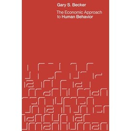 The Economic Approach to Human Behavior