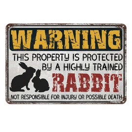 Vintage Metal Warning Sign This Property is Protected by a Highly Trained Rabbit Yard Street Garden Garage Outdoor Home Funny Signs 12x8 inch