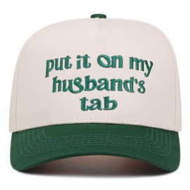 Funny Hat Put It On My Husband's Tab Trucker Hats Vintage Dad Hat Unisex Green