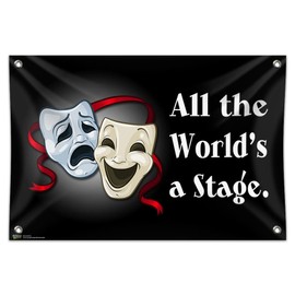 All The World's a Stage Comedy Tragedy Drama Masks - Acting Theatre Theater 33" (84cm) x 22" (56cm) Mini Vinyl Flag Banner Wall Sign