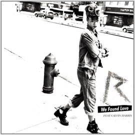 We Found Love (2-Track)