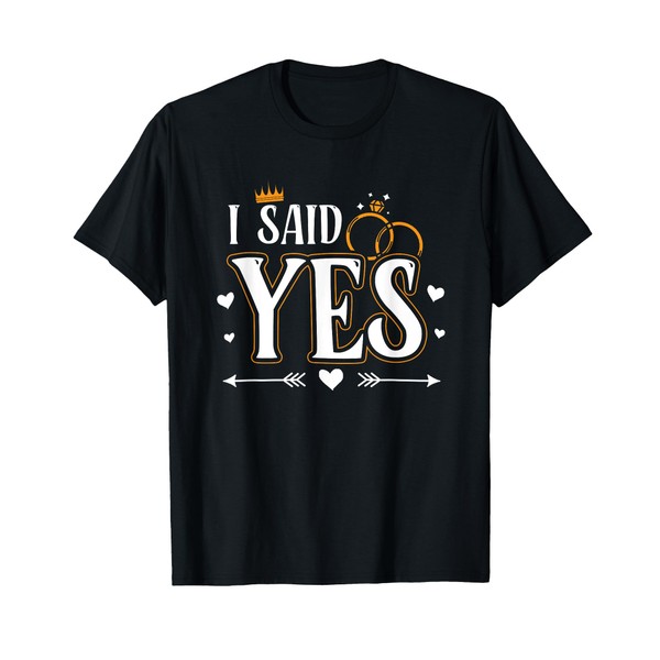I Asked I Said Yes Engagement Reveal Announcement Matching T-Shirt