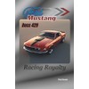 Ford Mustang Boss 429: Racing Royalty