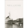 Pier 21: A History
