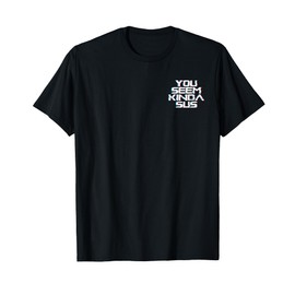 You Seem Kinda Sus Glitch Minimalist T-Shirt