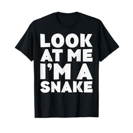 Look At Me I'm A Snake Shirt Adult Kids Snake Costume T-Shirt