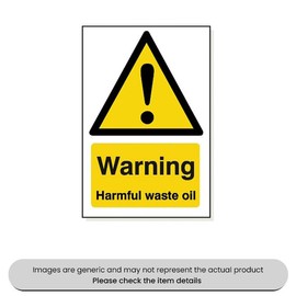 Warning Harmful Waste Oil Foamex 240X360MM Pack Qty 1