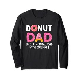 Donut Dad Definition Dessert Food Streusel Donut Day Langarmshirt