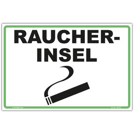 Sign "Raucherinsel" Sign 300 x 200 mm Sturdy Aluminium Composite Plate 3 mm Thick with 4 Corner Holes