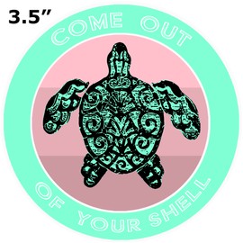 Athena Brands Pink Turtle Come Out of Your Shell - Car Truck Window Bumper Sticker Decal - Sea Grass Green