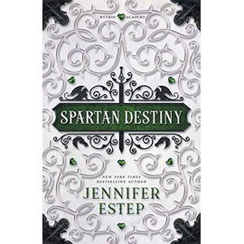 Spartan Destiny: A Mythos Academy Novel