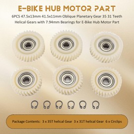 FVZWKHD 6PCS 47.5x13mm 41.5x11mm Oblique Planetary Gear 35 31 Teeth Helical Gears with 7.94mm Bearings for E-Bike Hub Motor Part